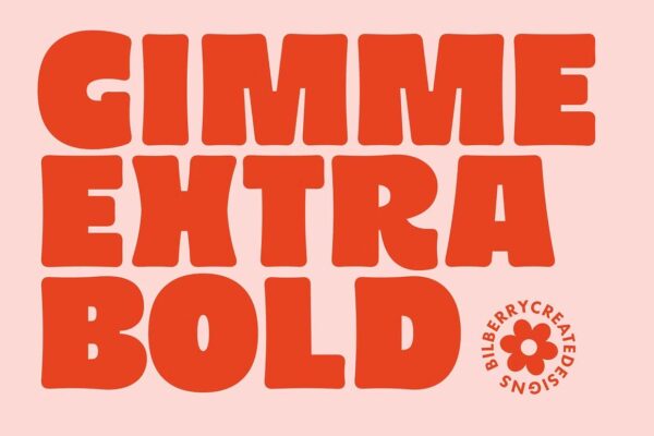 Gimme Extra Bold - Sans Serif