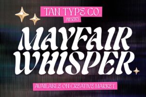 Mayfair Whisper - Script Font