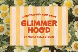Glimmer Hood - Sans Serif Font
