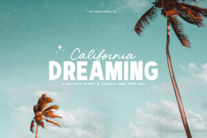 California Dreaming Script & Sans